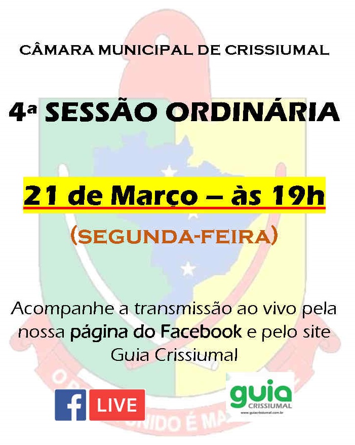 ACOMPANHE SEGUNDA-FEIRA, 21 DE MARÇO, A 4ª SESSÃO ORDINÁRIA DE 2022